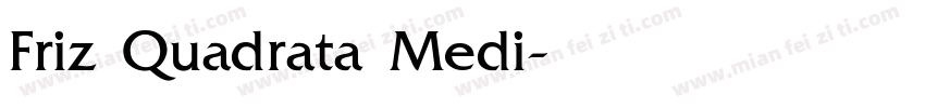 Friz Quadrata Medi字体转换